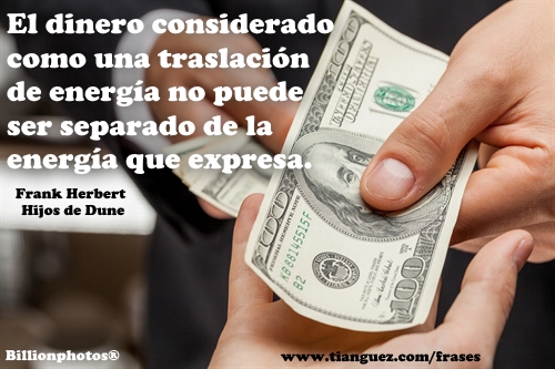 El dinero es una expresión de la energía